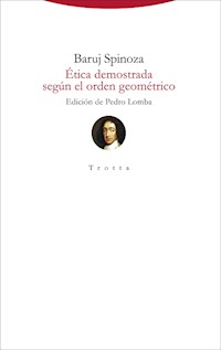 Ética demostrada según el orden geométrico - Baruj Spinoza - ebook