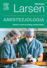Anestezjologia Tom 2 - Larsen Reinhard - książka