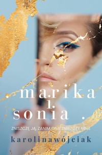 Marika i Sonia - Karolina Wójciak - ebook + audiobook + książka