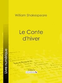 Le Conte d'hiver - William Shakespeare - ebook