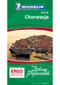 Chorwacja Zielony Przewodnik -  - książka