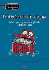 Diamentowa księga. Detektywistyczne łamigłówki Lassego i Mai - Martin Widmark, Helena Willis - książka