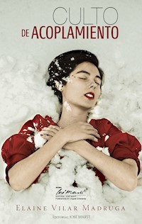 Culto de Acoplamiento - Elaine Vilar Madruga - ebook