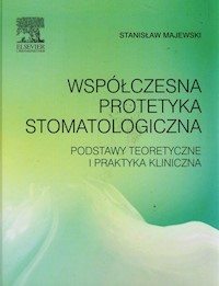 Współczesna protetyka stomatologiczna - Majewski Stanisław - książka