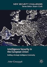 Intelligence Security in the European Union - Artur Gruszczak - ebook
