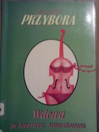 Wdowa po kwartecie smyczkowym - Przybora Jeremi - ebook