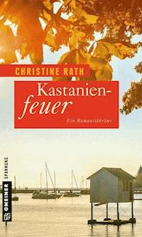 Kastanienfeuer - Christine Rath - ebook