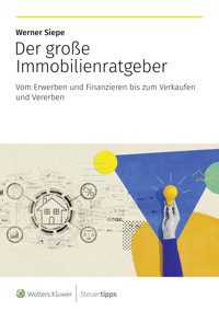 Der große Immobilienratgeber - Werner Siepe - ebook