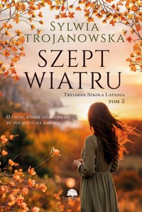 Szept wiatru - Sylwia Trojanowska - ebook + audiobook