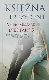 Księżna i prezydent - Valery Giscard d’Estaing - ebook