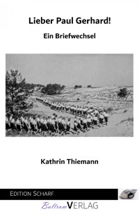 Lieber Paul Gerhard! - Kathrin Thiemann - ebook