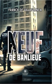 Keuf de banlieue - Franck de Villafranca - ebook