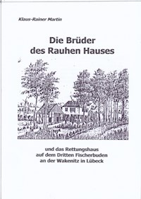 Die Brüder des Rauhen Hauses - klaus rainer martin - ebook