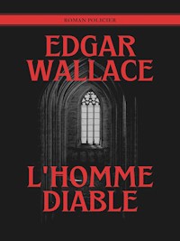 L'Homme Diable - Edgar Wallace - ebook