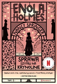 Enola Holmes. Sprawa szyfru na krynolinie. Tom 5 - Nancy Springer - książka