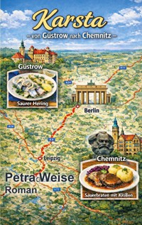 Karsta - von Güstrow nach Chemnitz - Petra Weise - ebook