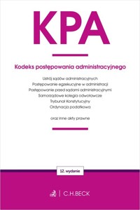 KPA. Kodeks postępowania administracyjnego oraz ustawy towarzyszące -  - książka