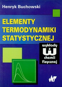 Elementy termodynamiki statystycznej - Buchowski Henryk - książka