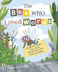 The Bee Who Loved Words - Docherty Helen - książka