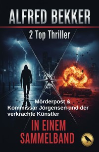 2 Top Thriller: Mörderpost & Kommissar Jörgensen und der verkrachte Künstler - Alfred Bekker - ebook