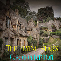 The Flying Stars: The Innocence of Father Brown - Gilbert Keith Chesterton - audiobook