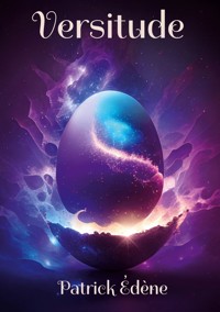 Versitude - Patrick Edène - ebook