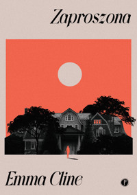Zaproszona - Emma Cline - ebook + książka