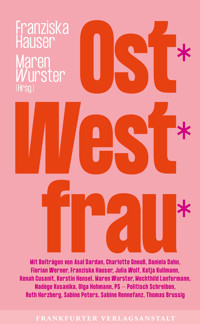 Ost*West*frau* -  - ebook