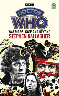 Doctor Who Warriors’ Gate and Beyond - Gallagher Stephen - książka