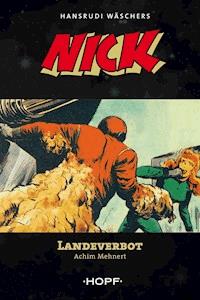 Nick 9: Landeverbot - Achim Mehnert - ebook