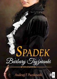 Spadek Barbary Tryźnianki - Paczkowski Andrzej F. - książka