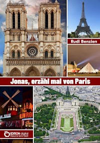 Jonas, erzähl mal von Paris - Rudi Benzien - ebook