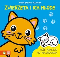 Nowe zabawy malucha Zwierzęta i ich młode -  - książka
