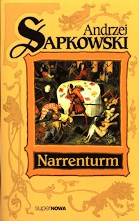 Narrenturm Trylogia Husycka Tom 1 - Andrzej Sapkowski - książka