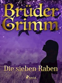 Die sieben Raben - Brüder Grimm - ebook