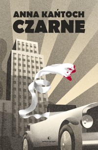 Czarne - Anna Kańtoch - ebook + audiobook + książka