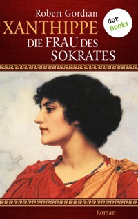 Xanthippe - Die Frau des Sokrates - Robert Gordian - ebook