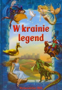 W krainie legend -  - książka