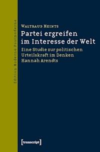 Partei ergreifen im Interesse der Welt - Waltraud Meints-Stender - ebook
