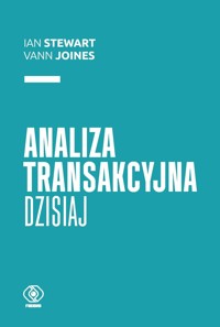 Analiza transakcyjna dzisiaj - Ian Stewart, Vann Joines - książka
