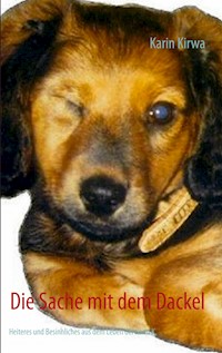 Die Sache mit dem Dackel - Karin Kirwa - ebook