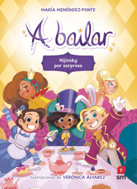 A bailar 3: Nijinsky por sorpresa - María Menéndez-Ponte - ebook