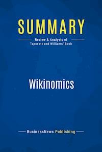 Summary: Wikinomics - BusinessNews Publishing - ebook