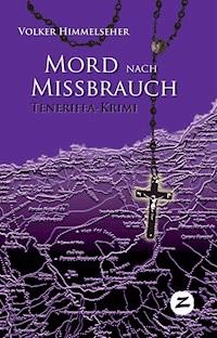 Mord nach Missbrauch - Volker Himmelseher - ebook