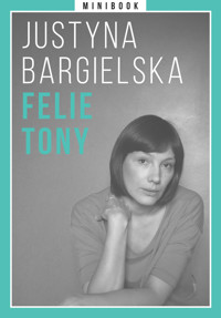 Bargielska. Felietony. Minibook - Justyna Bargielska - ebook