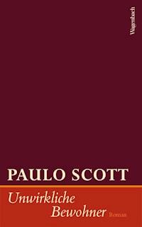 Unwirkliche Bewohner - Paulo Scott - ebook