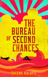 The Bureau of Second Chances - Sheena Kalayil - ebook