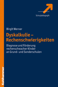 Dyskalkulie - Rechenschwierigkeiten - Birgit Werner - ebook