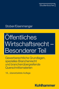 Öffentliches Wirtschaftsrecht - Besonderer Teil - Rolf Stober - ebook