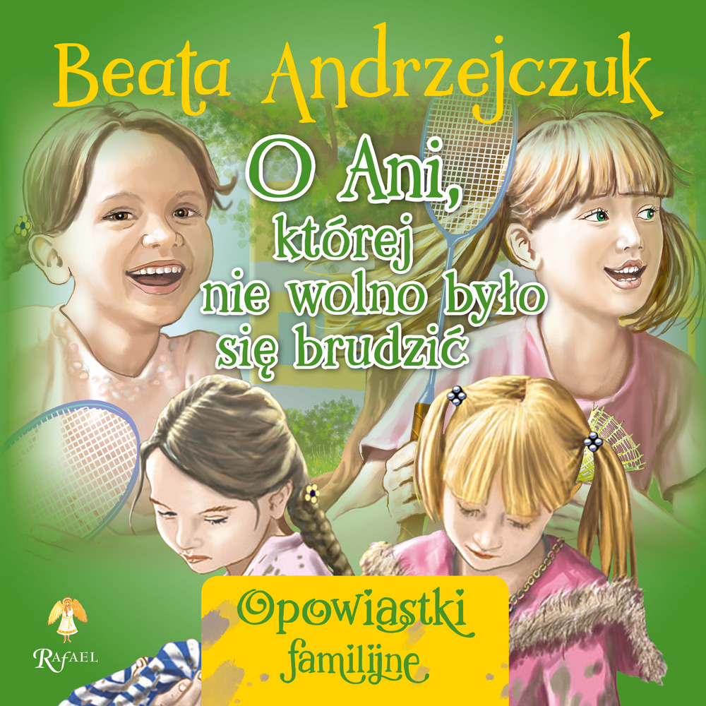 O Ani, której nie wolno było się brudzić - Beata Andrzejczuk - książka